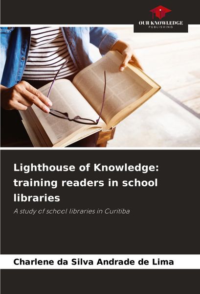 Produktbild: Lighthouse of Knowledge: training readers in school libraries