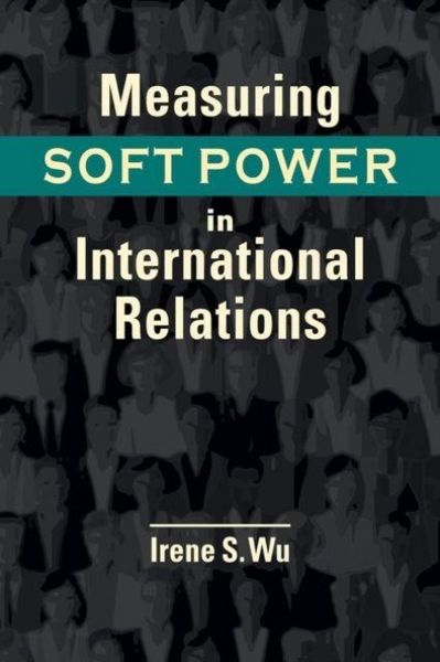 Produktbild: Measuring Soft Power in International Relations