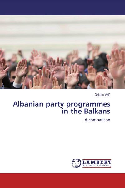 Produktbild: Albanian party programmes in the Balkans