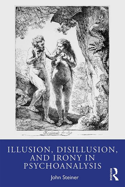Produktbild: Illusion, Disillusion, and Irony in Psychoanalysis