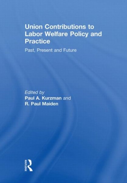 Produktbild: Union Contributions to Labor Welfare Policy and Practice