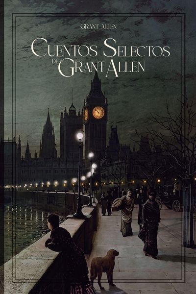 Produktbild: Cuentos Selectos de Grant Allen