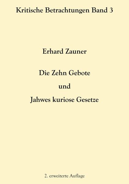 Produktbild: Die Zehn Gebote und Jahwes kuriose Gesetze