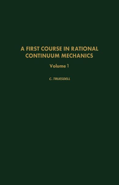 Produktbild: A First Course in Rational Continuum Mechanics