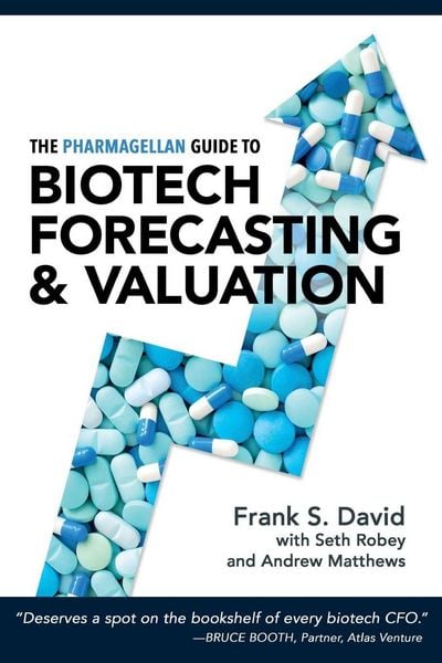 Produktbild: The Pharmagellan Guide to Biotech Forecasting and Valuation