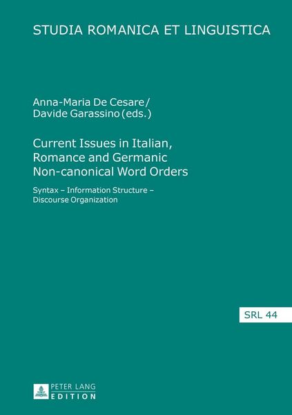 Produktbild: Current Issues in Italian, Romance and Germanic Non-canonical Word Orders