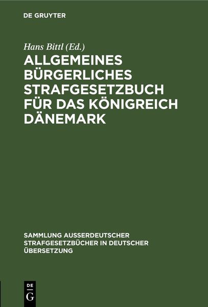 Produktbild: Allgemeines B&uuml;rgerliches Strafgesetzbuch f&uuml;r das K&ouml;nigreich D&auml;nemark