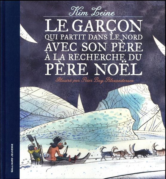 Produktbild: Le gar&ccedil;on qui partit dans le Nord avec son p&egrave;re