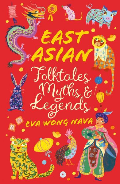 Produktbild: East Asian Folktales, Myths and Legends