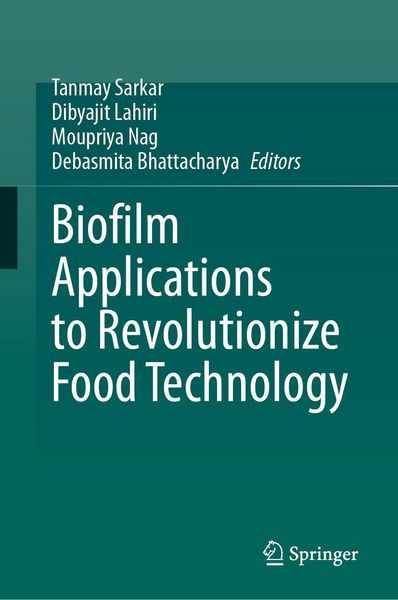 Produktbild: Biofilm Applications to Revolutionize Food Technology