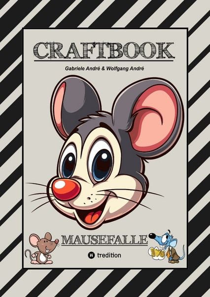 Produktbild: CRAFTBOOK - LUSTIGE MAUSMOTIVE - KNIFFLIGE R&Auml;TSEL - SPANNENDE AUFGABEN - TUTORIAL MAUSVORLAGEN - ZEICHENTECHNIK - MAUSGESCHICHTE SCRIBBLE