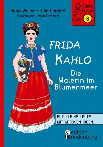 Produktbild: Frida Kahlo - Die Malerin im Blumenmeer
