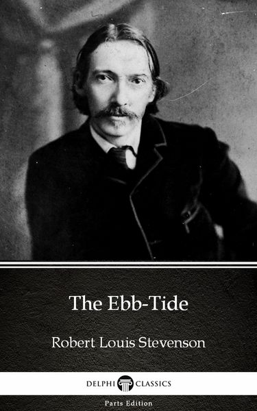 Produktbild: The Ebb-Tide by Robert Louis Stevenson (Illustrated)