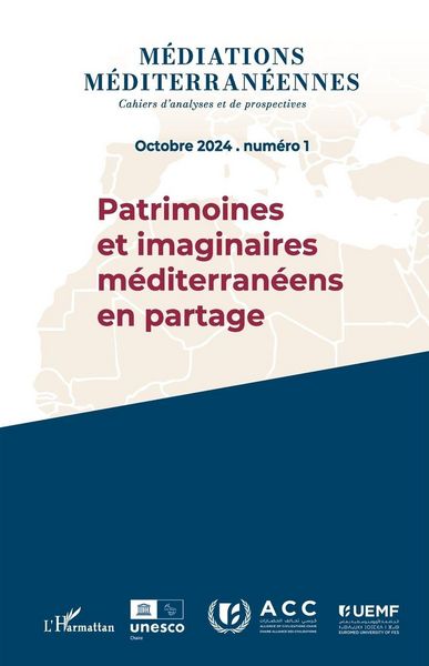 Produktbild: M&eacute;diations m&eacute;diterran&eacute;ennes Octobre 2024 Num&eacute;ro 1