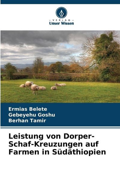Produktbild: Leistung von Dorper-Schaf-Kreuzungen auf Farmen in S&uuml;d&auml;thiopien