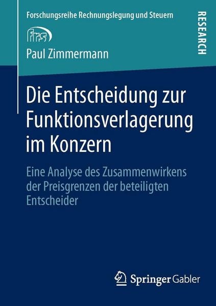 Produktbild: Die Entscheidung zur Funktionsverlagerung im Konzern