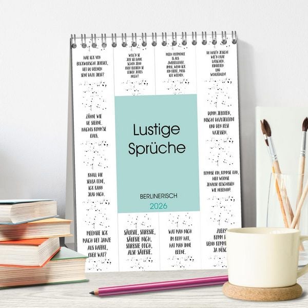 Produktbild: BERLINERISCH Lustige Spr&uuml;che (Tischkalender 2026 DIN A5 hoch), CALVENDO Monatskalender