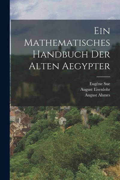 Produktbild: Ein Mathematisches Handbuch der alten Aegypter