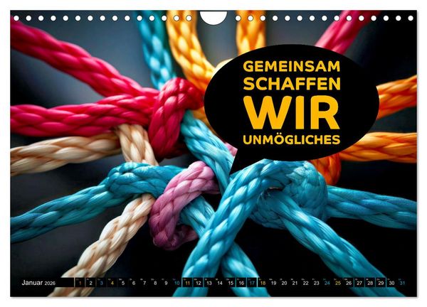 Produktbild: Gemeinsam sind wir stark - motivierende Spr&uuml;che &uuml;ber Teams (Wandkalender 2026 DIN A4 quer), CALVENDO Monatskalender