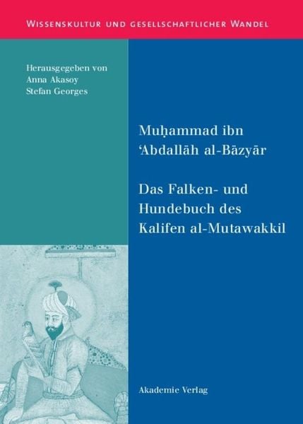 Produktbild: Das Falken- und Hundebuch des Kalifen al-Mutawakkil