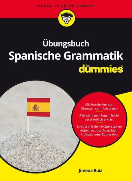 Übungsbuch Spanische Grammatik für Dummies, Taschenbuch von Jimena Ruiz, Wiley-VCH, 9783527712212
