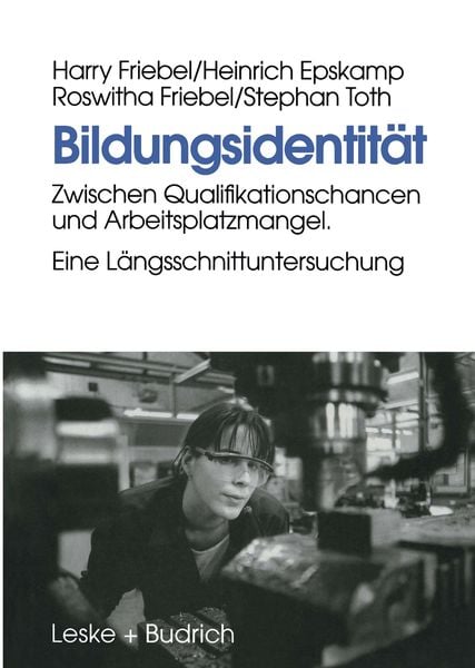 Bildungsidentität, Taschenbuch von Harry Friebel , Heinrich Epskamp , Roswitha Friebel , Stephan Toth, VS Verlag für Sozialwissenschaften,