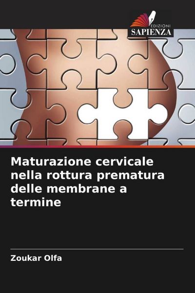 Produktbild: Maturazione cervicale nella rottura prematura delle membrane a termine