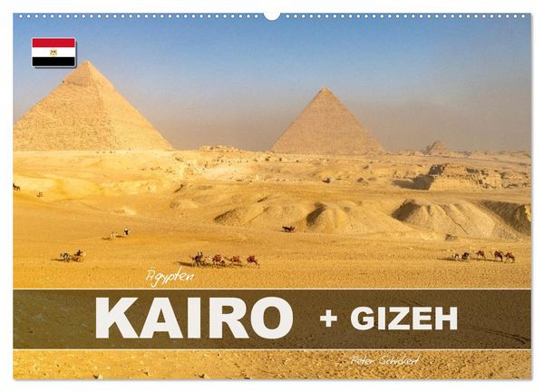 Produktbild: &Auml;gypten - Kairo + Gizeh (Wandkalender 2027 DIN A2 quer), CALVENDO Monatskalender