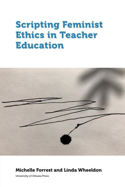 Produktbild: Scripting Feminist Ethics in Teacher Education