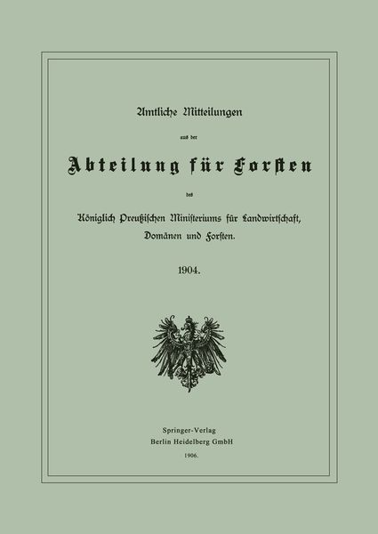 Produktbild: Amtliche Mitteilungen aus der Abteilung f&uuml;r Forsten des K&ouml;niglich Preu&szlig;ischen Ministeriums f&uuml;r Landwirtschaft, Dom&auml;nen und Forsten