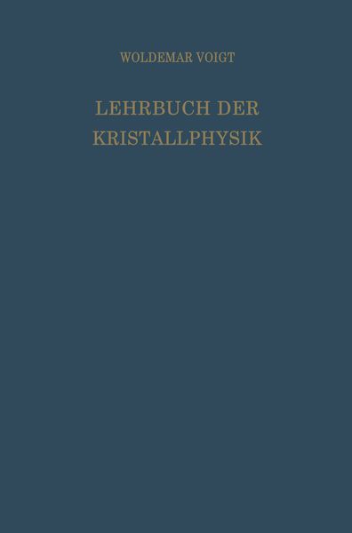 Produktbild: Lehrbuch der Kristallphysik (mit Ausschluss der Kristalloptik)