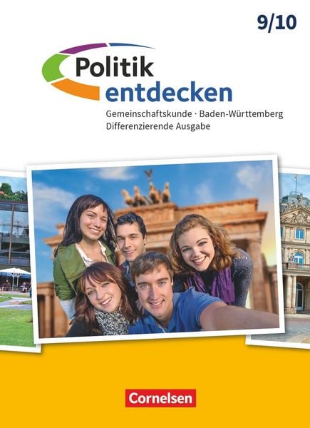 Produktbild: Politik entdecken Band 2: 9./10. Schuljahr- Gemeinschaftskunde Baden-W&uuml;rttemberg Differenzierende Ausgabe - Sch&uuml;lerbuch