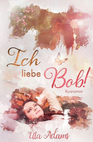Ich liebe Bob!