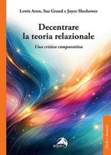 Produktbild: Decentrare la teoria relazionale. Una critica comparativa
