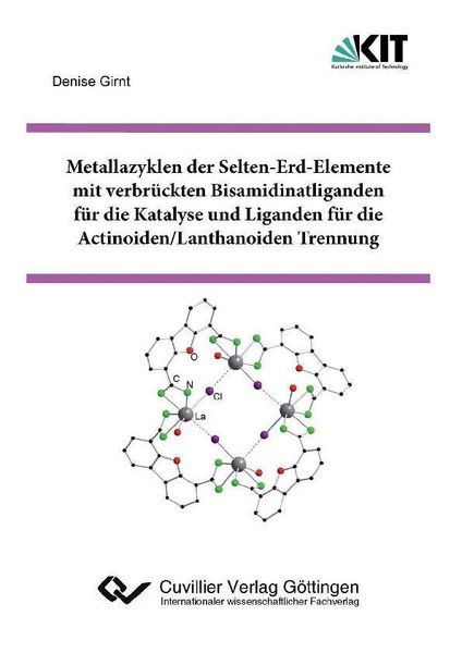 Produktbild: Metallazyklen der Selten-Erd-Elemente mit verbr&uuml;ckten Bisamidinatliganden f&uuml;r die Katalyse und Liganden f&uuml;r die Actinoiden/Lanthanoiden Trennung