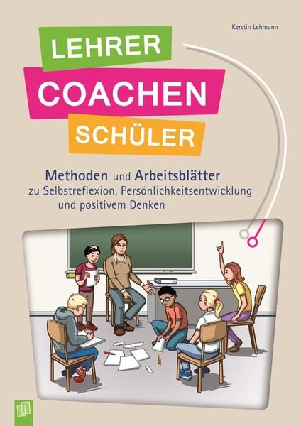 Lehrer coachen Schüler, Taschenbuch von Kerstin Lehmann, Verlag an der Ruhr, 9783834627520