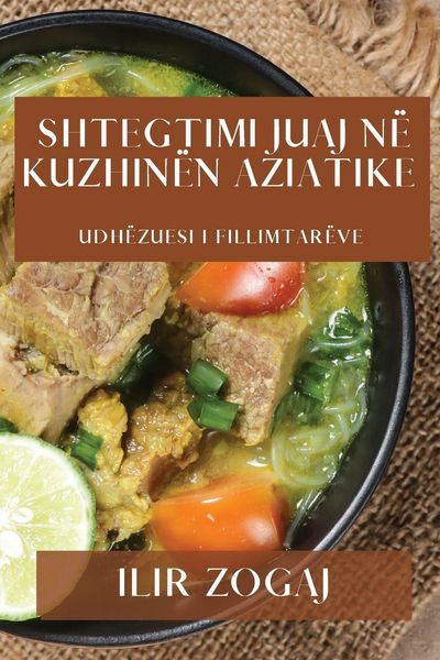 Produktbild: Shtegtimi Juaj n&euml; Kuzhin&euml;n Aziatike