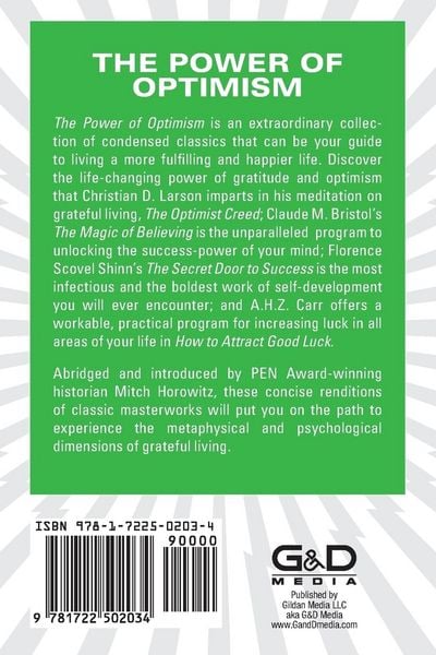 Produktbild: The Power of Optimism (Condensed Classics): The Optimist Creed; The Magic of Believing; The Secret Door to Success; How to Attract Good Luck