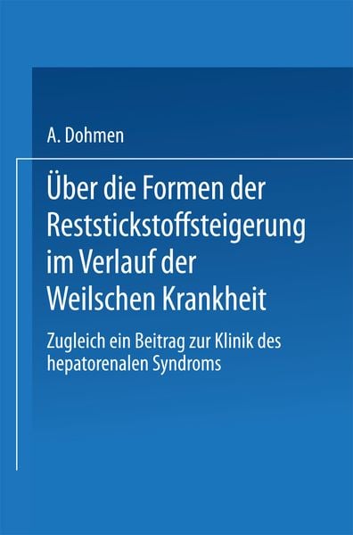 Produktbild: &Uuml;ber die Formen der Reststickstoffsteigerung im Verlauf der Weilschen Krankheit