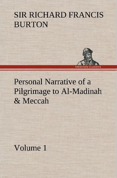 Produktbild: Personal Narrative of a Pilgrimage to Al-Madinah & Meccah - Volume 1