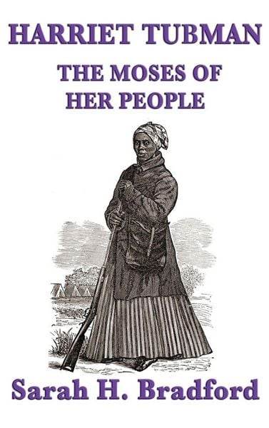 Produktbild: Harriet Tubman, the Moses of Her People