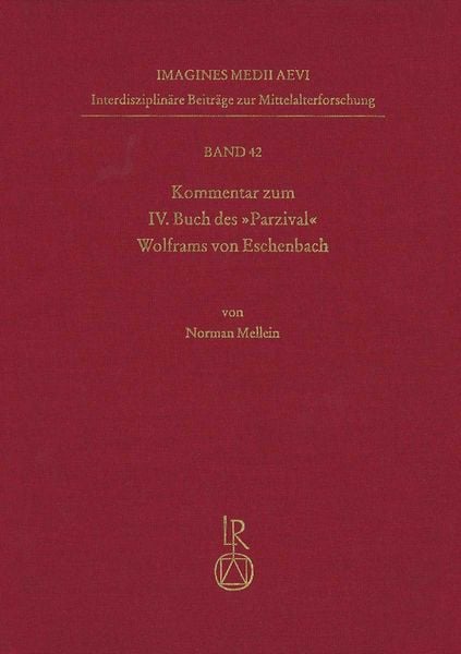 Produktbild: Kommentar zum IV. Buch des &bdquo;Parzival&ldquo; Wolframs von Eschenbach