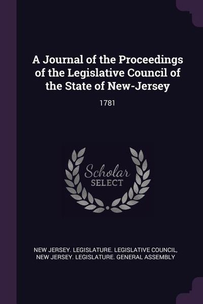 Produktbild: A Journal of the Proceedings of the Legislative Council of the State of New-Jersey