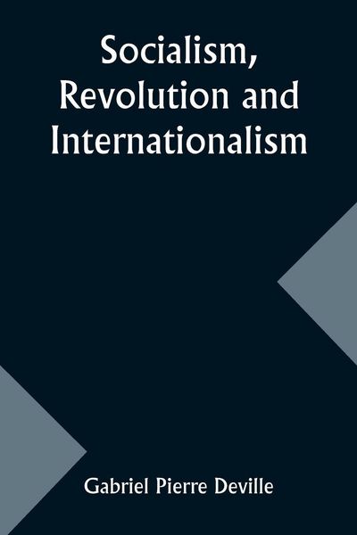 Produktbild: Socialism, Revolution and Internationalism