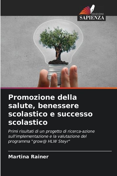 Produktbild: Promozione della salute, benessere scolastico e successo scolastico