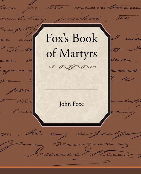 Produktbild: Fox's Book of Martyrs