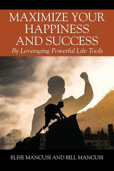 Produktbild: Maximize Your Happiness and Success