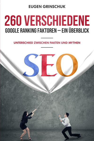 Produktbild: 260 verschiedene Google Ranking Faktoren - Ein &Uuml;berblick