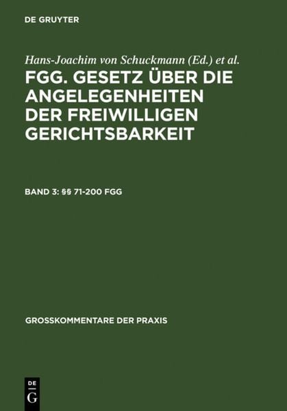 Produktbild: FGG. Gesetz &uuml;ber die Angelegenheiten der freiwilligen Gerichtsbarkeit / &sect;&sect; 71-200 FGG
