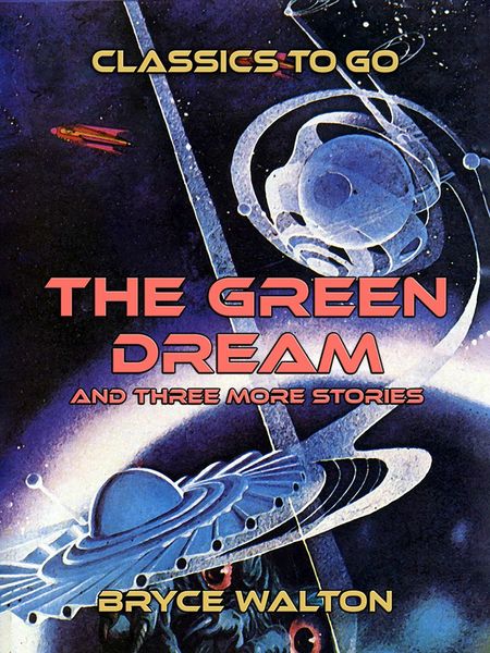 Produktbild: The Green Dream and three more stories